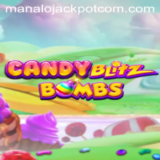 CandyBlitzBombs: An Explosive Journey to the ManaloJACKPOT
