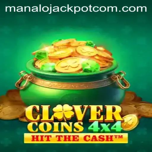 Discover the Thrilling World of CloverCoins4x4 and the Excitement of ManaloJACKPOT