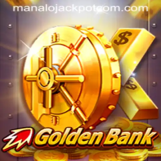 Exploring GoldenBank: Unleash Your Fortune with ManaloJACKPOT