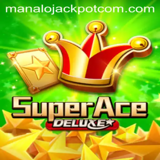 Discover the Thrills of SuperAceDeluxe: Gameplay, Strategy, and Winning Techniques