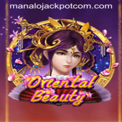 Unlocking the Excitement of OrientalBeauty: A Comprehensive Guide to ManaloJACKPOT