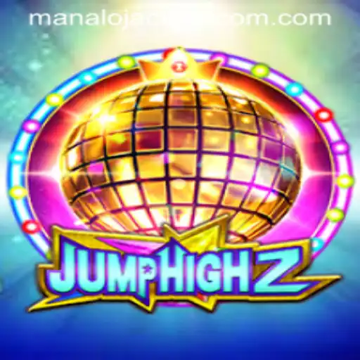 JumpHigh2: Navigating the Heights of Adventure with ManaloJACKPOT