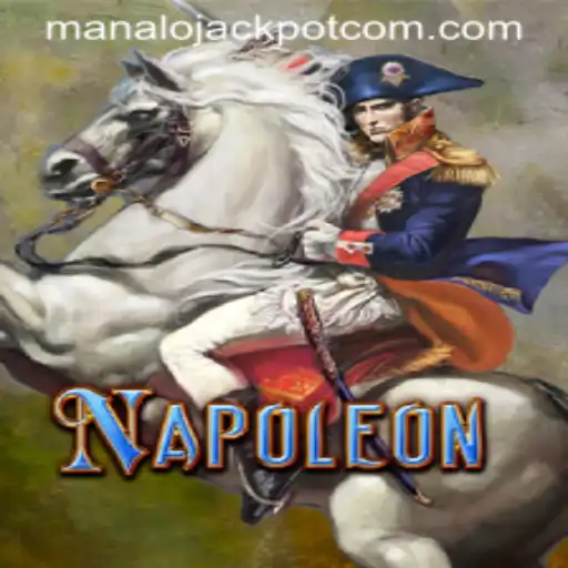Mastering Napoleon: A Strategic Journey in ManaloJACKPOT